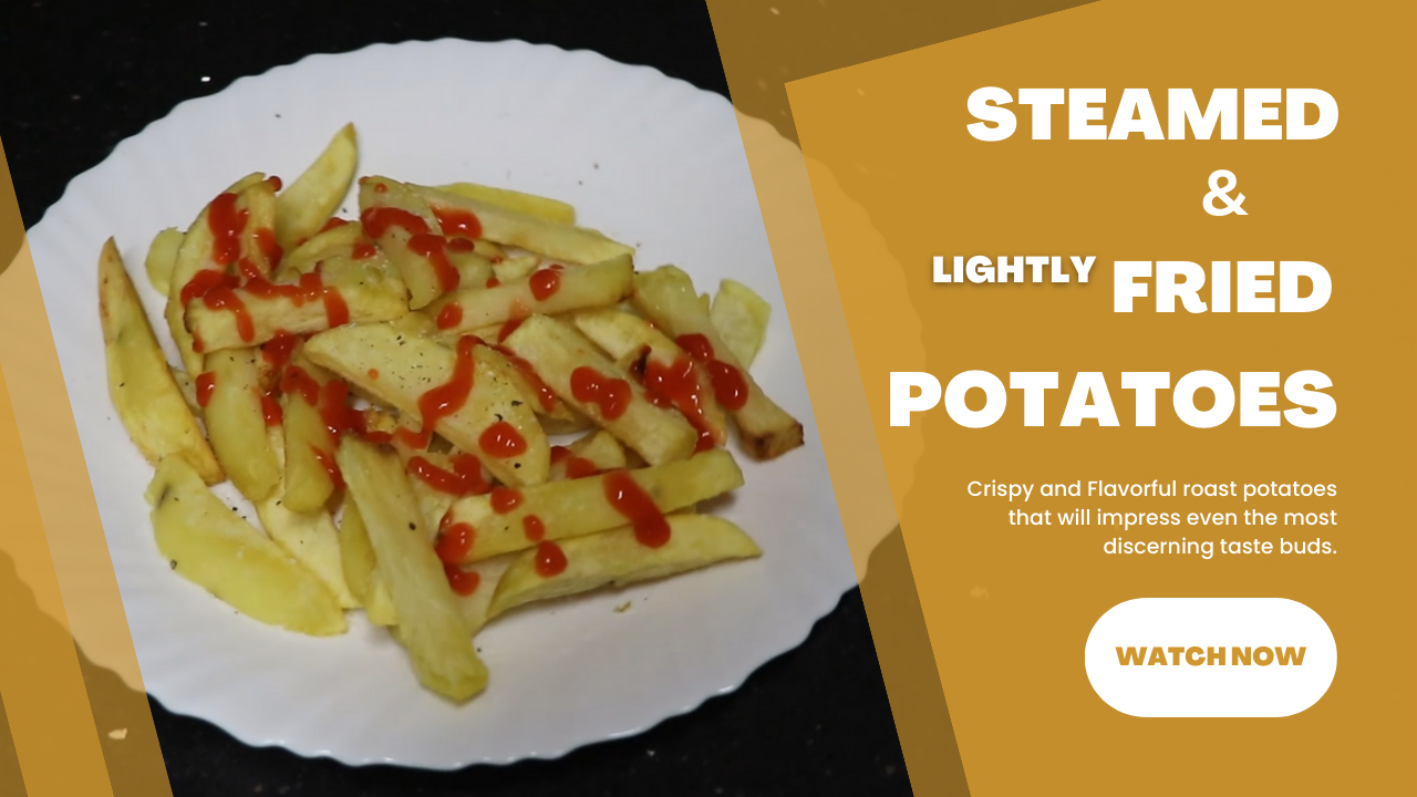 Crispy and Flavorful - Steamed & Lightly Fried Potatoe Recipe!