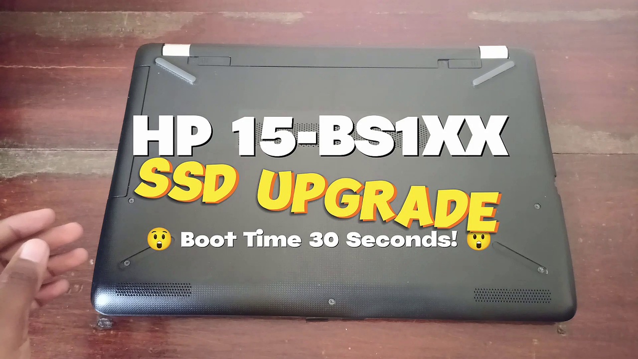 HP Laptop 15-bs1xx – SSD Upgrade Tutorial – Boot Time in 30 Seconds! ????