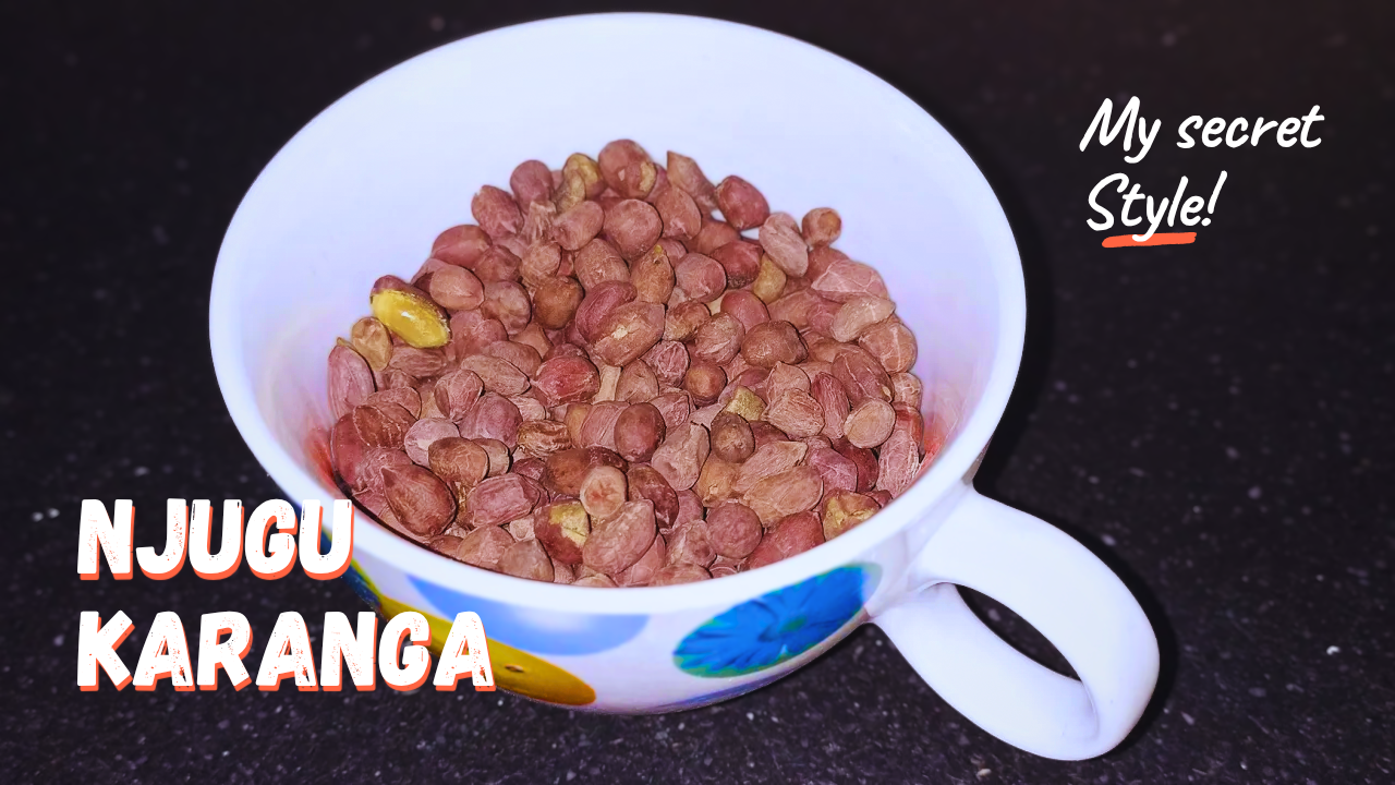 Njugu Karanga / Roasted Nuts 🥜 My Style — Easy Homemade Snack Recipe